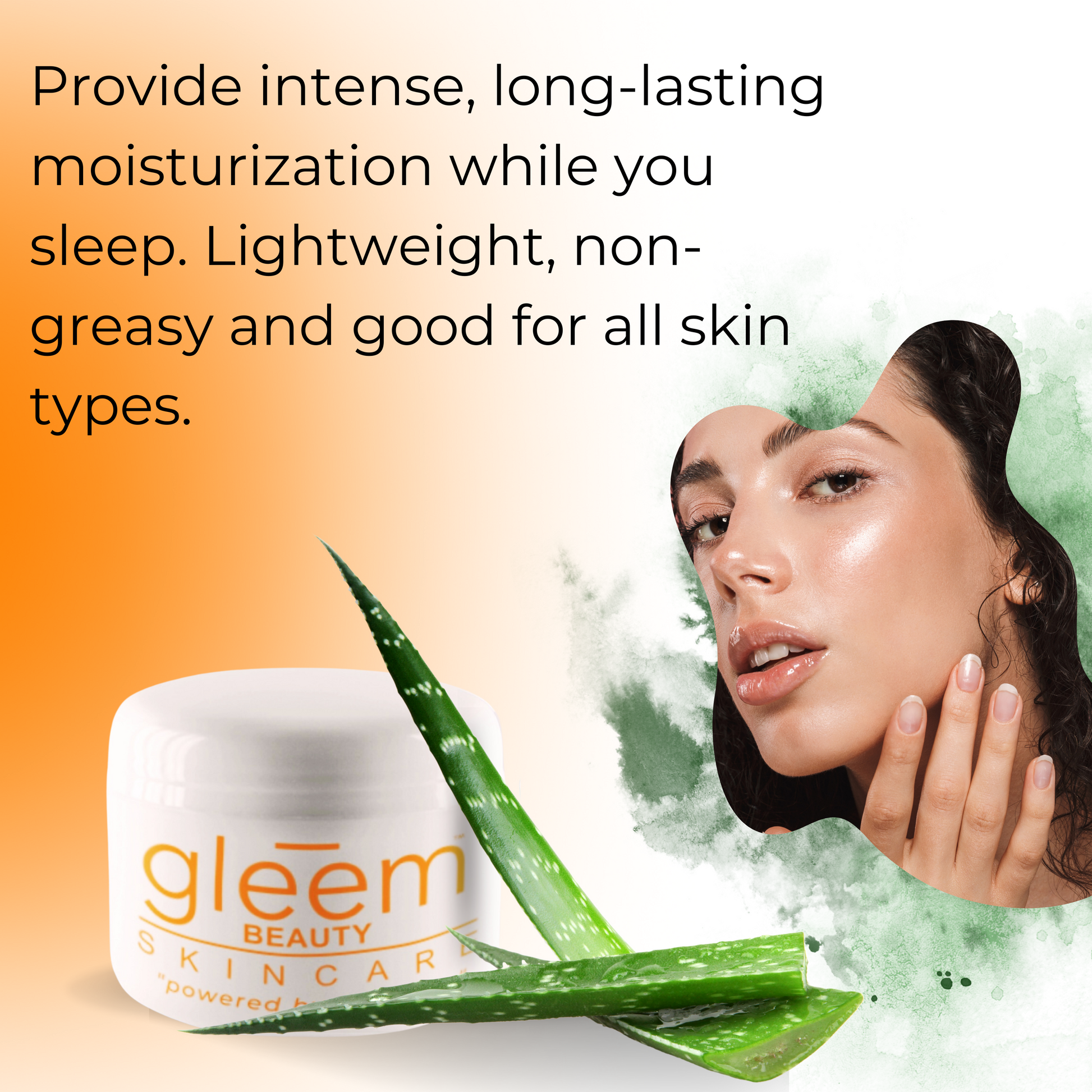 Provides intense, long lasting moisturization while you sleep. Lightweight, non-greasy, and good for all skin types.