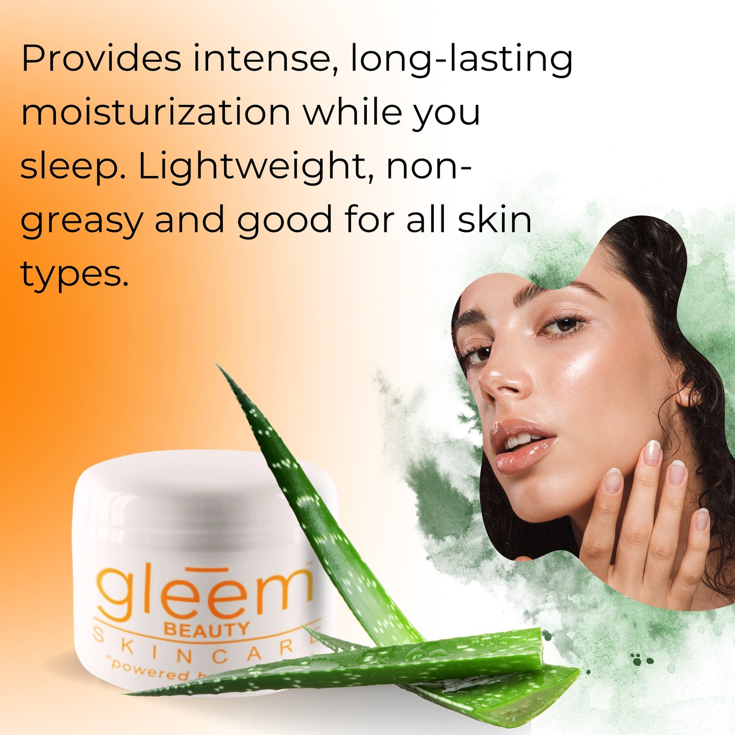 Provides intense, long-lasting moisturization while you sleep. Lightweight, non-greasy and good for all skin types.