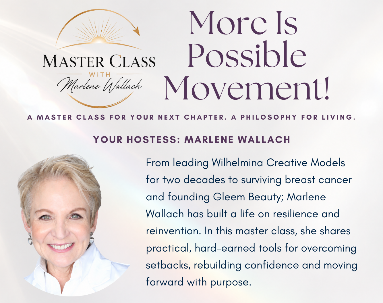 Promotional flyer for the 'More Is Possible Movement!' Master Class featuring host Marlene Wallach, with a small portrait photo, text sections, and a clean white background.