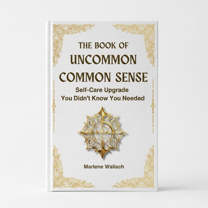 The Book of Uncommon Common Sense